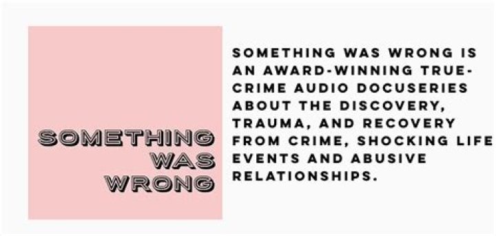 Discoveries From "Something Was Wrong" Podcast With Jake Flores